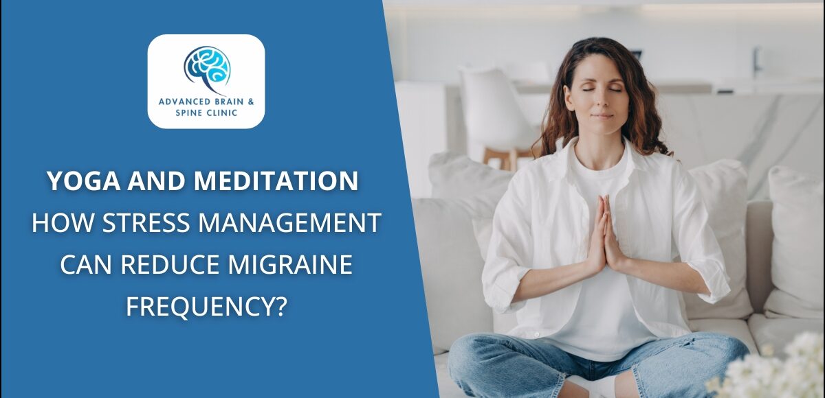 Yoga and Meditation to reduce migraine and stress